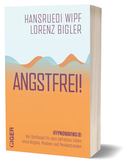 Das Buch Angstfrei! von Hansruedi Wipf und Lorenz Bigler
