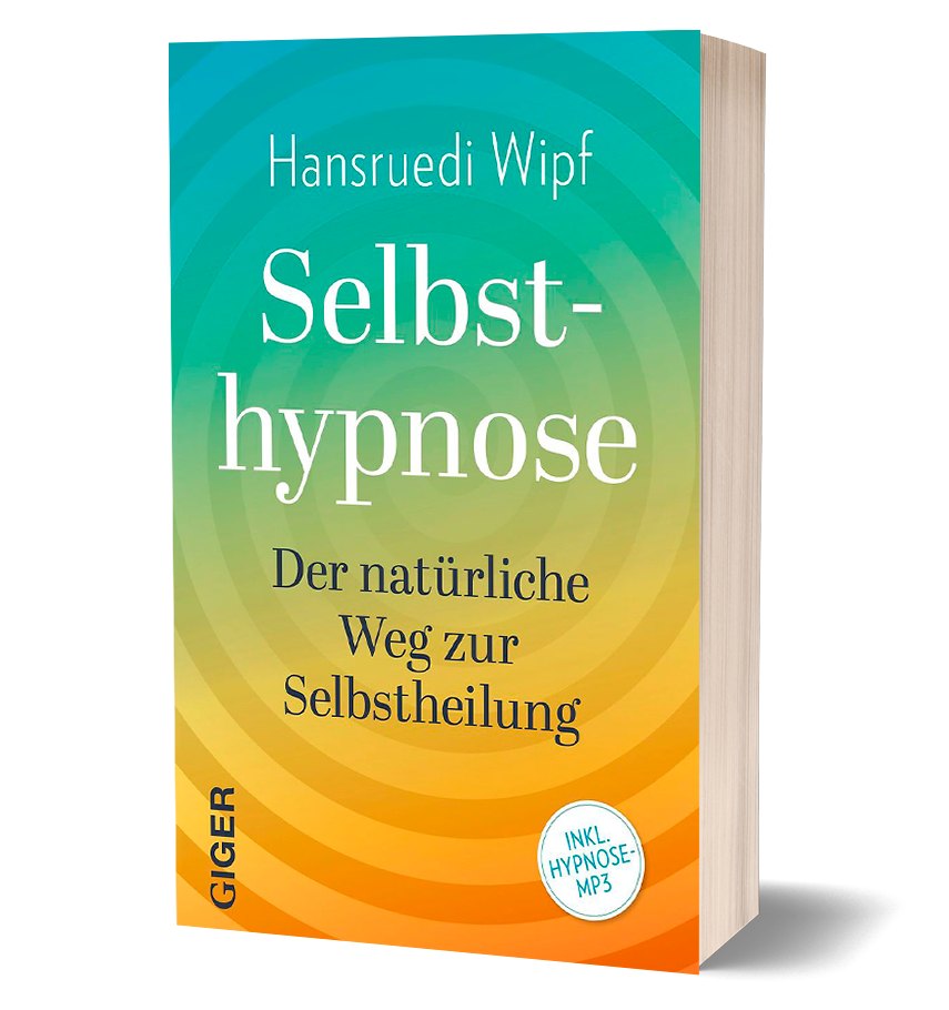 Das Buch Selbsthypnose von Hansruedi Wipf